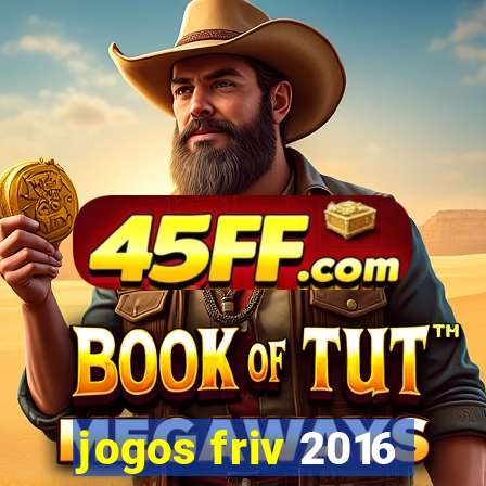 jogos friv 2016